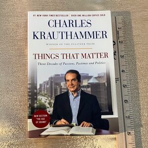 Things That Matter Book by Charles Krauthammer
